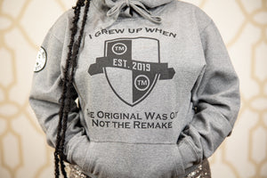 ORIGINAL not the REMAKE Hoodie